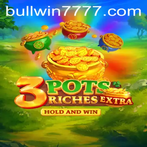 Experience the Thrill of 3potsExtra: Unraveling the Magic of Bullwin777