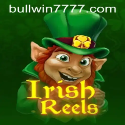 Exploring IrishReels: The Enchanting Spin of Luck and Fortune with bullwin777